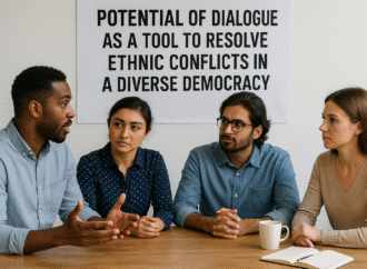 Negotiating Peace: Can Dialogue End Ethnic Tensions in India?Exploring the potential of dialogue as a tool to resolve ethnic conflicts in a diverse democracy.