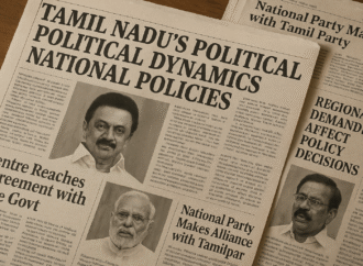 Can Tamil Nadu’s Political Dynamics Influence National Policies?